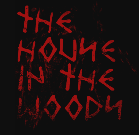 The House In The Woods